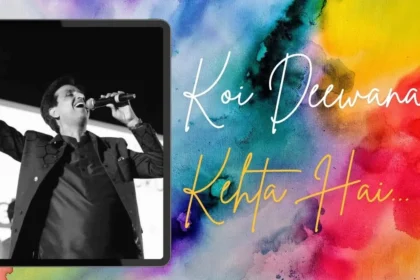Koi Deewana Kehta Hai